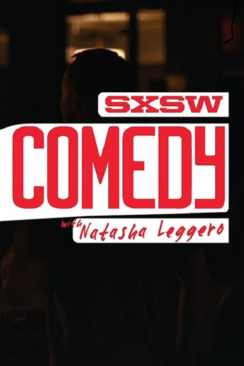 SXSW Comedy with Natasha Leggero (2016) poster