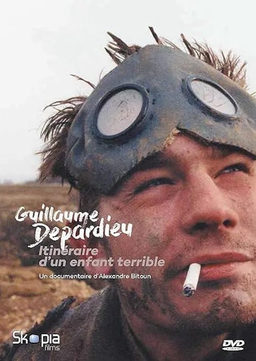 Guillaume Depardieu, The Story Of An Enfant Terrible (2017) poster