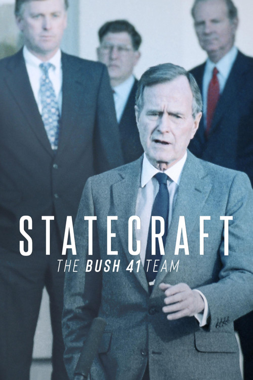 Statecraft: The Bush 41 Team poster