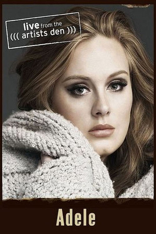 Adèle - Live from the artists den (2012) poster
