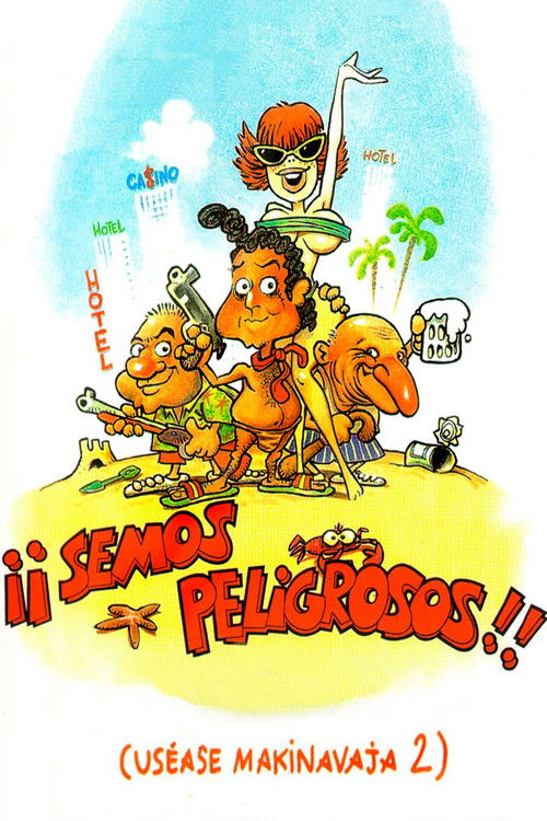 ¡Semos peligrosos! (Uséase Makinavaja 2) (1993) poster