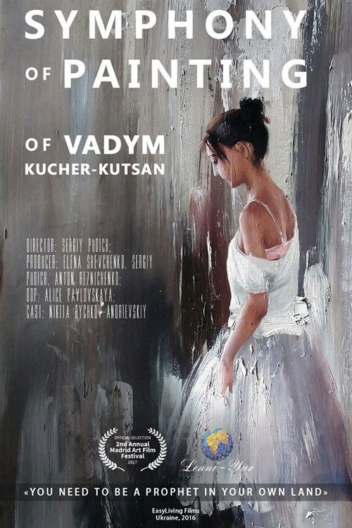 Symphony of Painting of Vadym Kucher-Kutsan (2017) poster