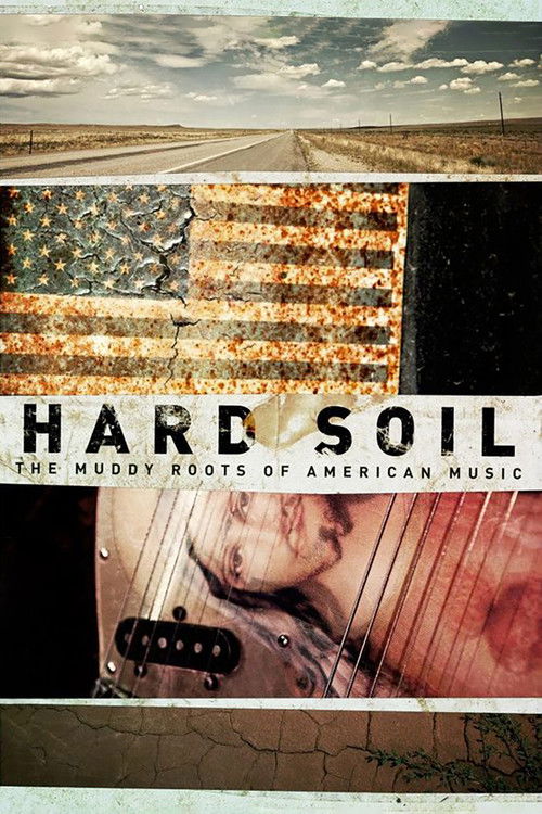 Hard Soil: The Muddy Roots of American Music (2014) poster