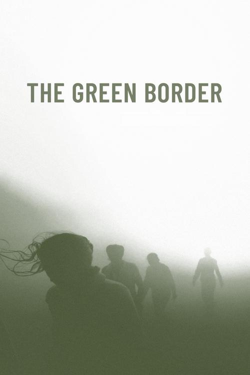 Green Border (2023) poster