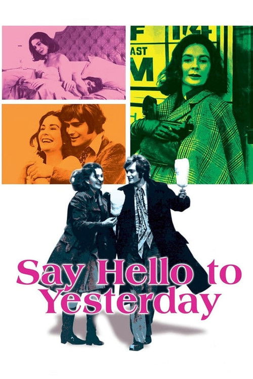 Say Hello to Yesterday (1971) poster