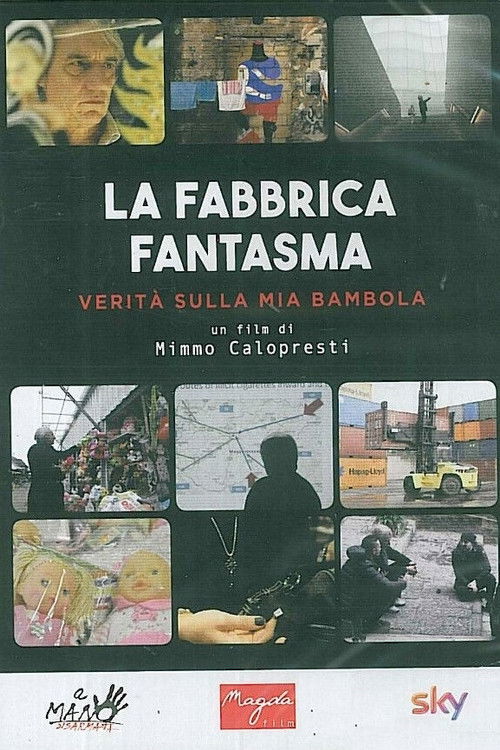 La fabbrica fantasma - Verità sulla mia Bambola (2016) poster