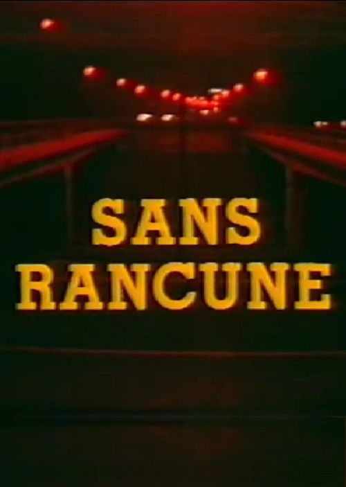Sans Rancune (1987) poster