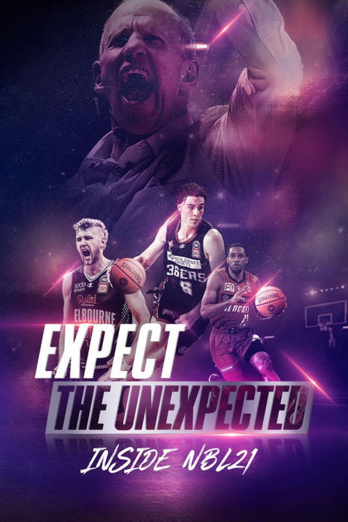 Expect the Unexpected: Inside NBL 21 (2021) poster