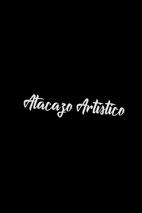 Atacazo Artístico (2018) poster
