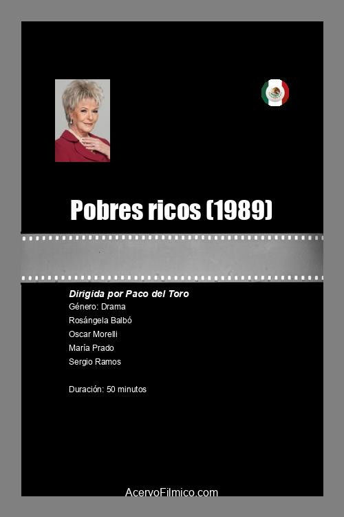 Pobres ricos (1989) poster