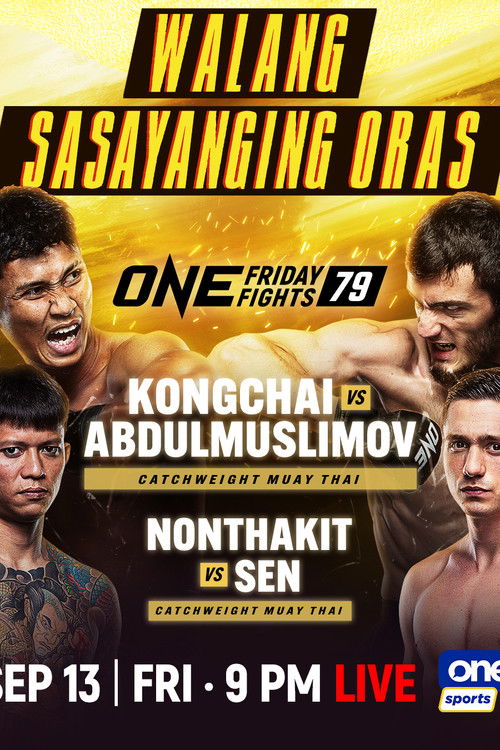 ONE Friday Fights 79: Chanaidonmueang vs. Abdulmuslimov (2024) poster
