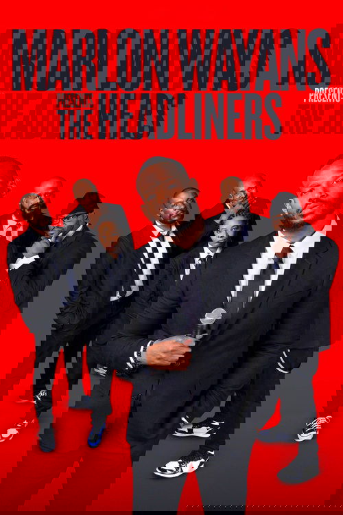 Marlon Wayans Presents: The Headliners (2022) poster