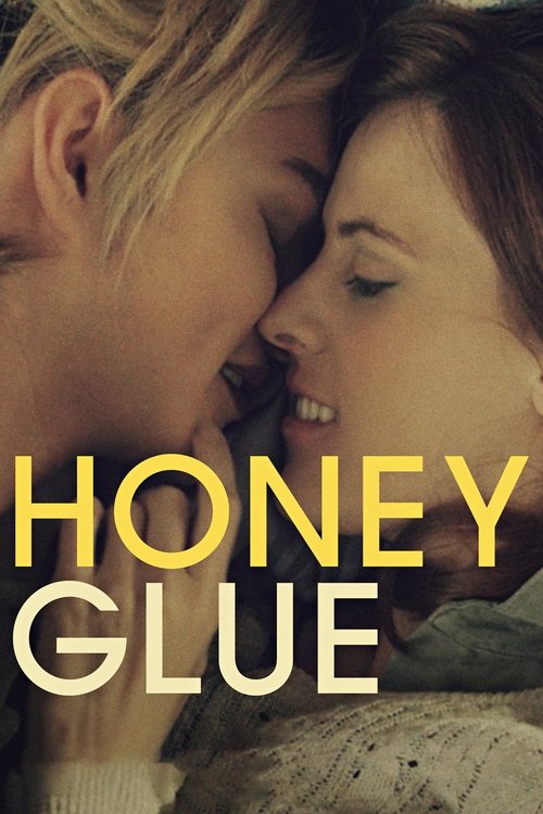 Honeyglue (2016) poster