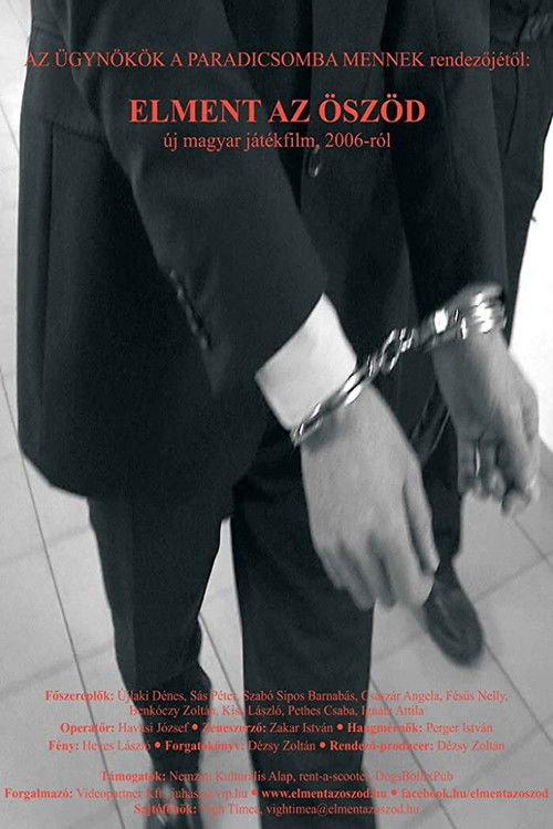 Elment az öszöd (2013) poster