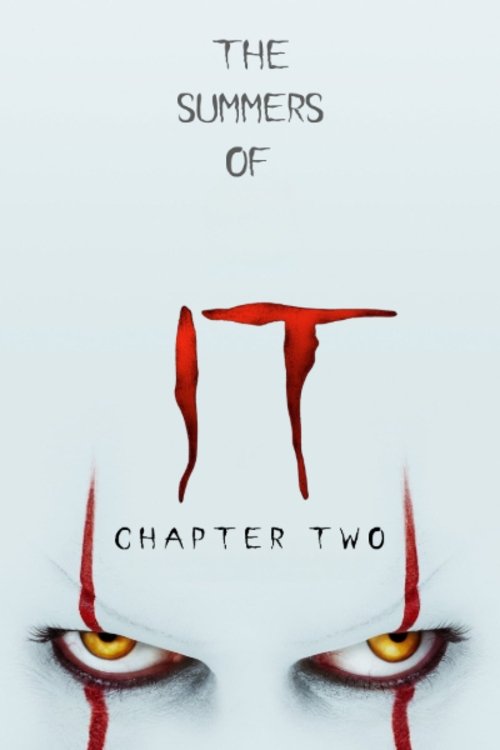 The Summers of It - Chapter Two: It Ends (2019) poster