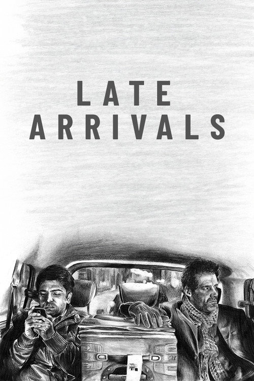 Late Arrivals (2015) poster