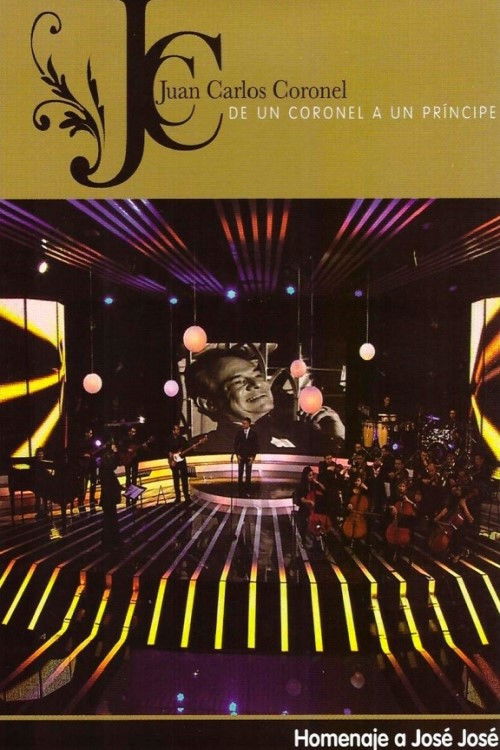 Juan Carlos coronel: De un Coronel a un Príncipe (2017) poster
