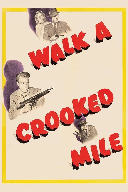 Walk a Crooked Mile (1948) poster