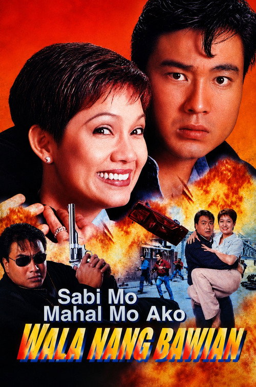 Sabi Mo Mahal Mo Ako, Wala Nang Bawian (1997) poster