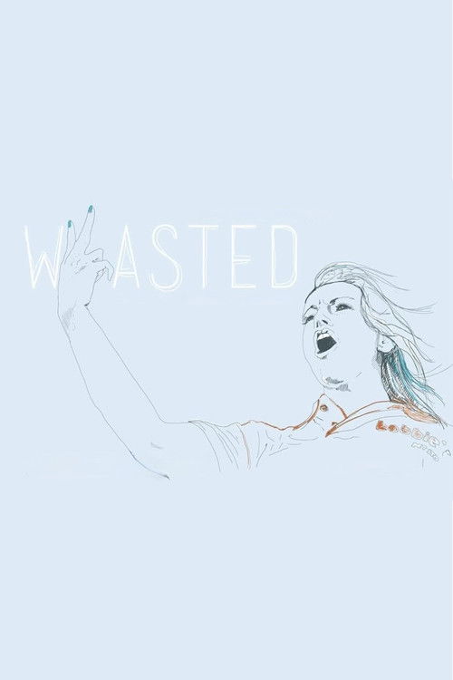 Wasted (2013) poster