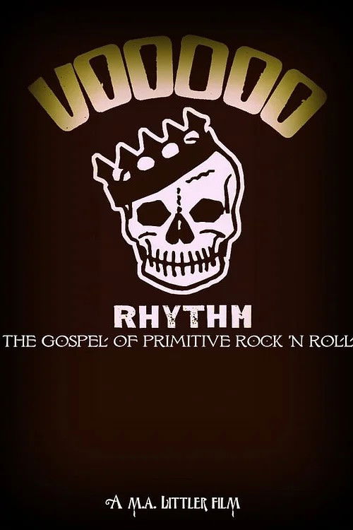 Voodoo Rhythm: Gospel of Primitive Rock 'n' Roll poster