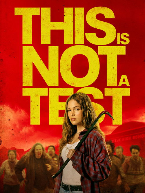 This Is Not a Test (2025) poster