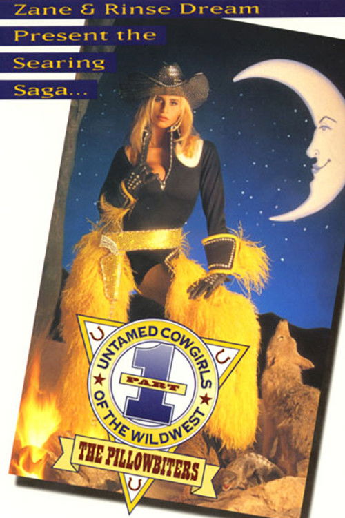 Untamed Cowgirls of the Wild West Part 1: The Pillowbiters (1993) poster