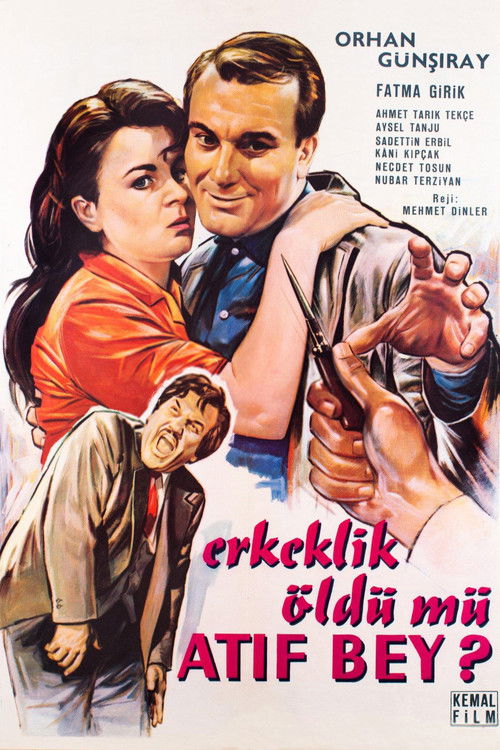 Erkeklik Öldü mü Atıf Bey ? (1962) poster