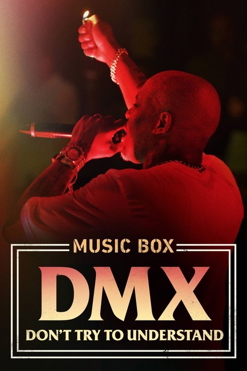 DMX: Don't Try to Understand (2021) poster