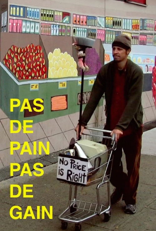 Pas de pain pas de gain (2009) poster