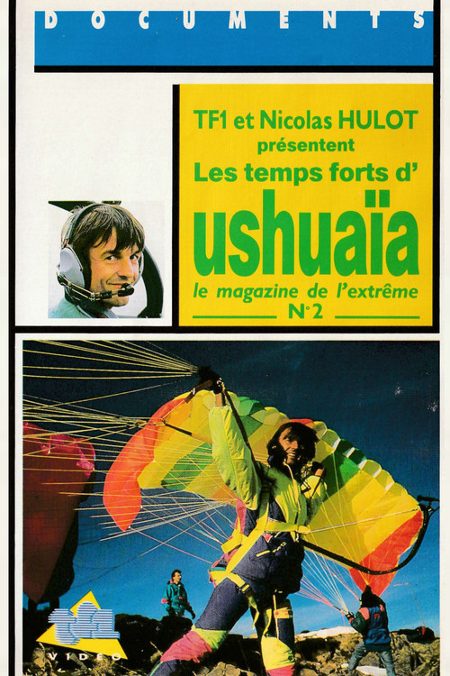 Les temps forts d'Ushuaïa, le magazine de l'extrême - N°2 (1989) poster