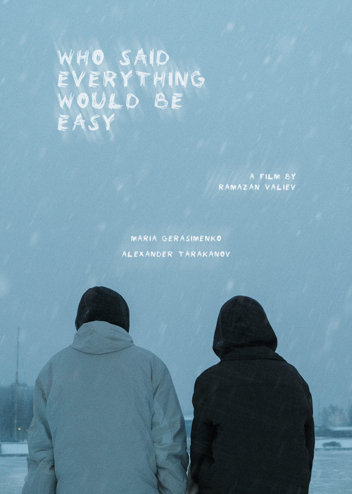 who said everything would be easy? (2022) poster
