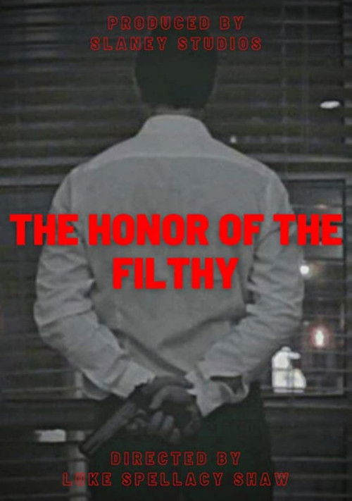 The Honor of the Filthy (2023) poster