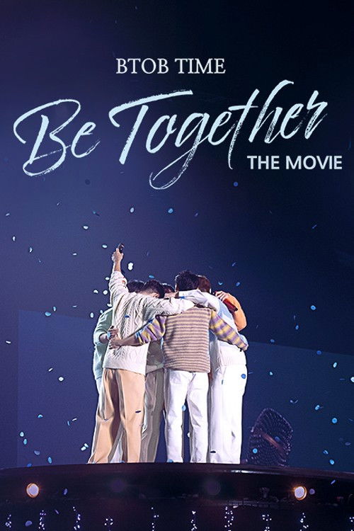BTOB TIME: Be Together the Movie (2023) poster