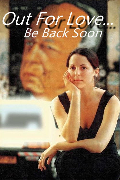 Out for Love... Be Back Shortly (1997) poster