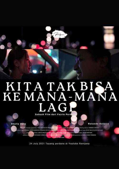 Kita Tak Bisa Ke Mana-Mana Lagi (2021) poster