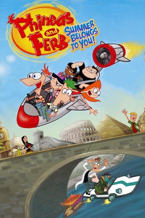 Phineas and Ferb: Summer Belongs to You! (2010) poster