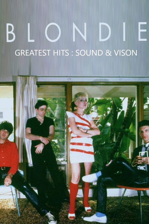 Blondie : Greatest Hits - Sound & Vision (2005) poster