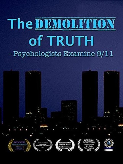 The Demolition of Truth-Psychologists Examine 9/11 (2016) poster