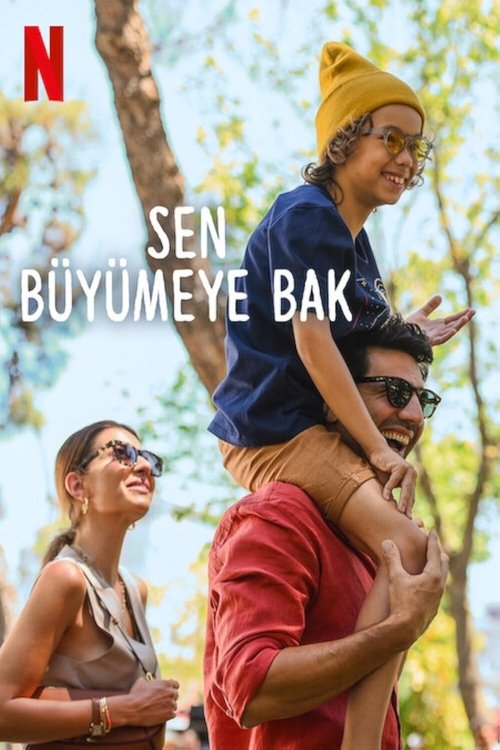 Sen Büyümeye Bak (2024) poster