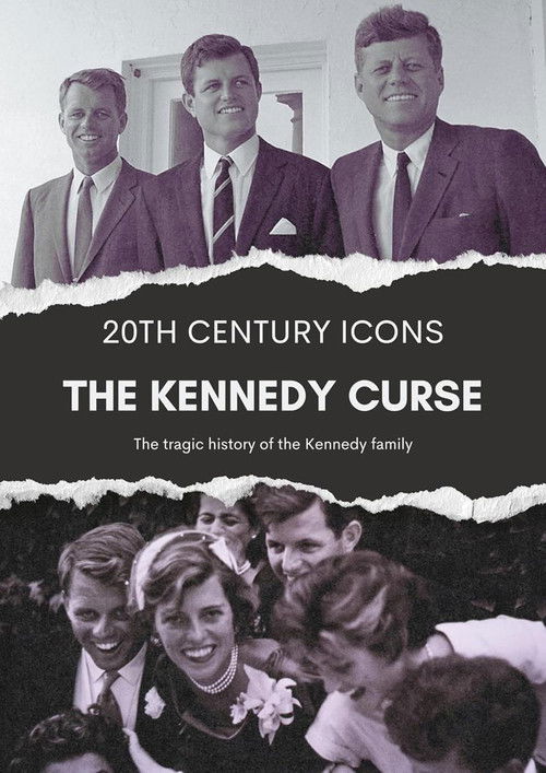 The Kennedy Curse: An Unauthorized Story on the Kennedys (2013) poster