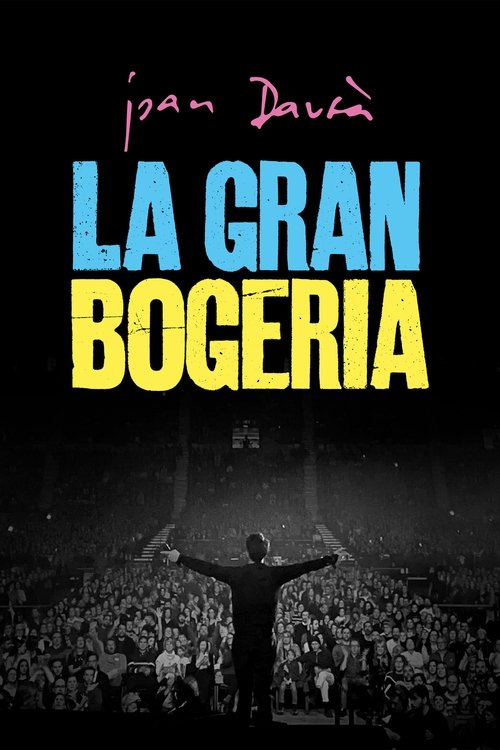 La gran bogeria (Joan Dausà) (2025) poster