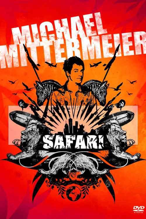 Michael Mittermeier - Safari Austria Edition (2008) poster