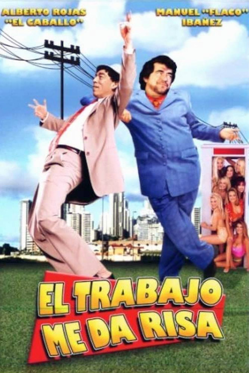 El trabajo me da risa (1998) poster