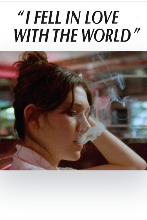 "I Fell in Love with the World" (2022) poster
