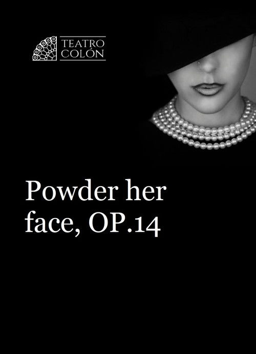 Powder Her Face - Ópera de Cámara Teatro Colón (2019) poster