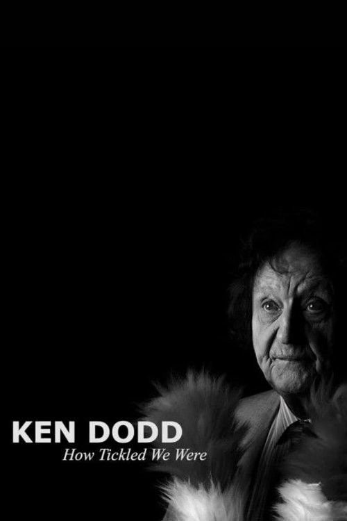 Ken Dodd: How Tickled We Were (2018) poster