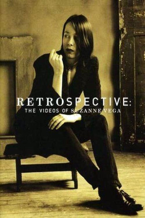 Retrospective: The Videos of Suzanne Vega (2005) poster