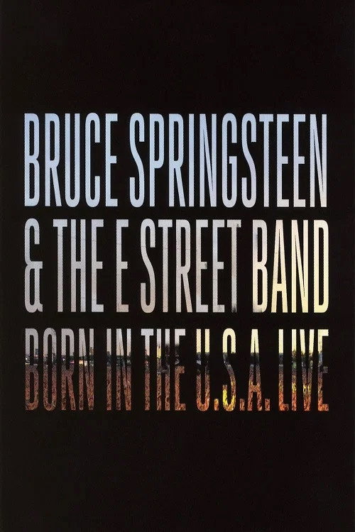 Bruce Springsteen & The E Street Band: Born in the U.S.A. Live in London 2013 (2014) poster