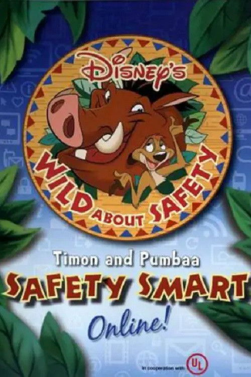 Wild About Safety: Timon and Pumbaa Safety Smart Online! (2012) poster